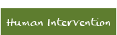 Human intervention 