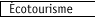 Écotourisme