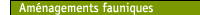 Aménagements fauniques